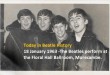 18 January 1963 -The Beatles perform at the Floral Hall Ballroom, Morecambe.