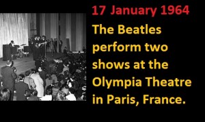 17 January 1964 - The Beatles perform two shows at the Olympia Theatre in Paris, France.
