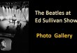 Beatles at Ed Sullivan Show - Photo Gallery