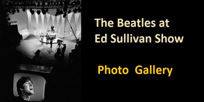 Beatles at Ed Sullivan Show - Photo Gallery