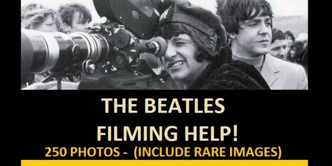 The Beatles Filming Help (Photo Gallery)