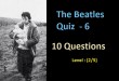 The Beatles Quiz - 6