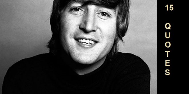 15 Significant John Lennon Quotes to Make You Think