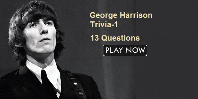 George Harrison Trivia -1