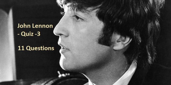 John Lennon - Quiz -3