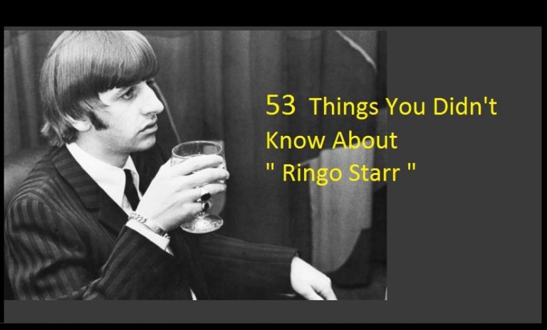 53 Things You Didn't Know About Ringo Starr