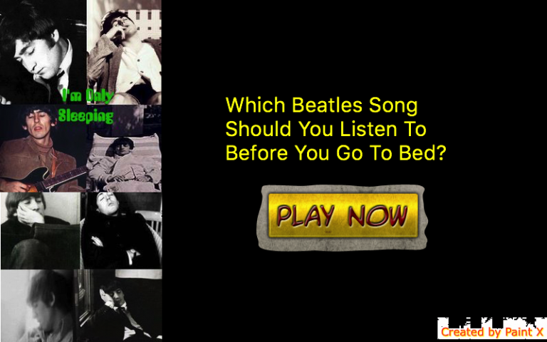 Which Beatles Song Should You Listen To Before You Go To Bed?