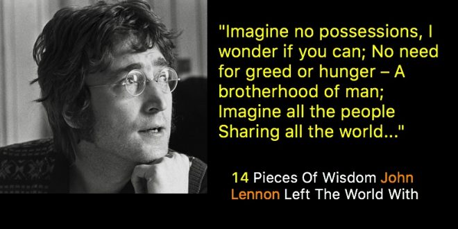 14 Pieces Of Wisdom John Lennon Left The World With
