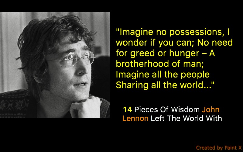 14 Pieces Of Wisdom John Lennon Left The World With