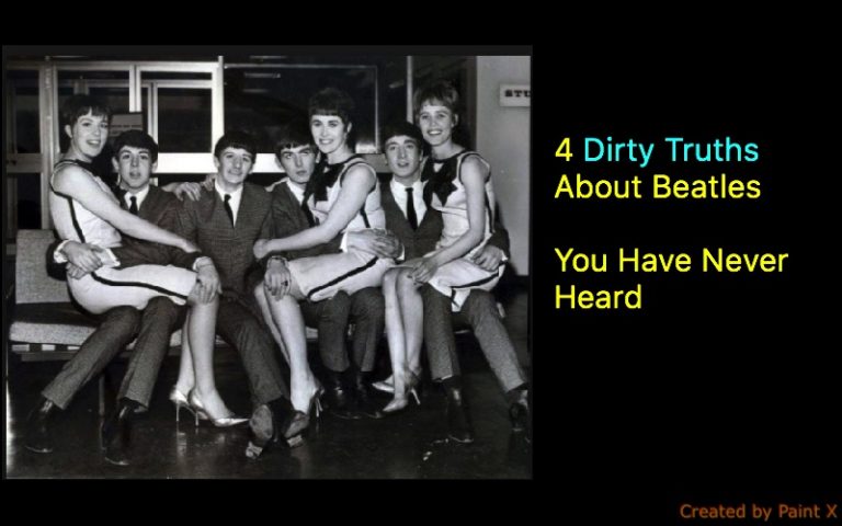 4 Dirty Truths About Beatles You Have Never Heard