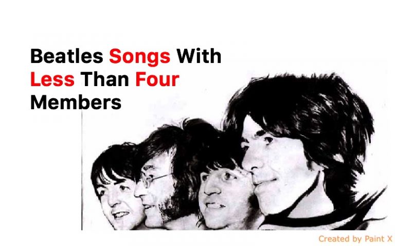 Beatles songs with less than four members