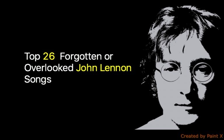 Top 26  Forgotten / Overlooked John Lennon Songs