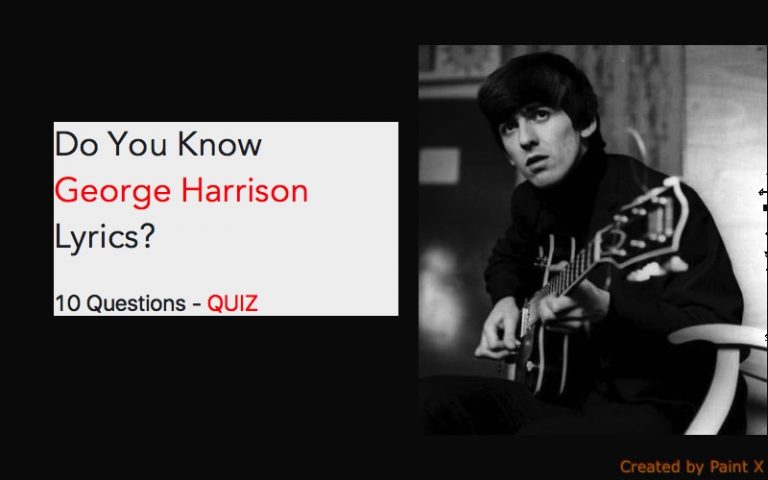 George Harrison Lyrics – Quiz