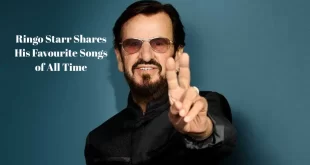Ringo Starr Shares His Favourite Songs of All Time
