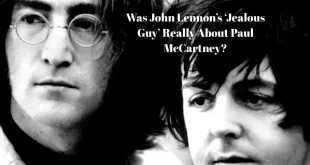 Was John Lennon’s ‘Jealous Guy’ Really About Paul McCartney