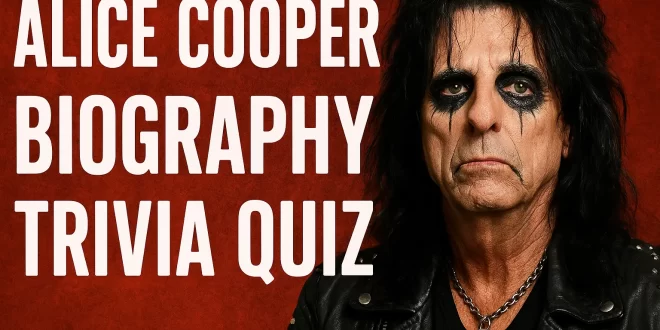 Alice Cooper Biography Trivia Quiz