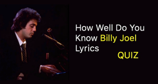 Billy Joel Lyrics Quiz 10 Questions