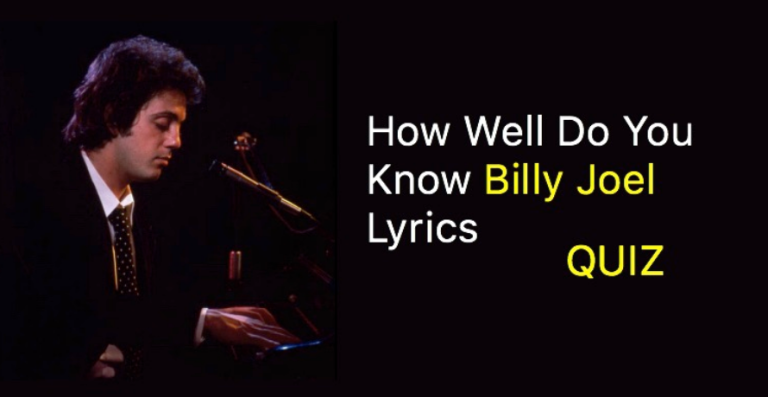 Billy Joel Lyrics Quiz 10 Questions