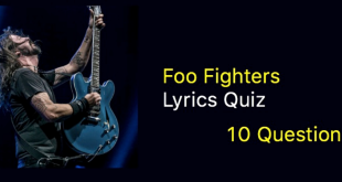 Foo Fighters Lyrics Quiz - 10 Questions