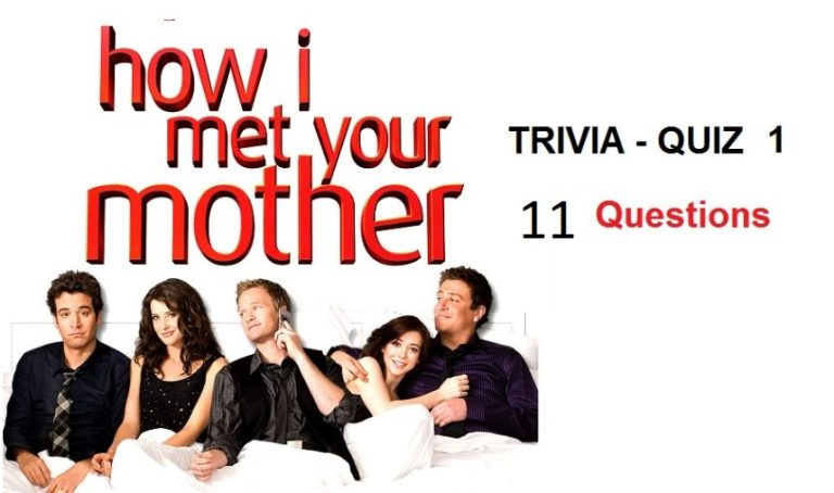 How I Met Your Mother Trivia Quiz