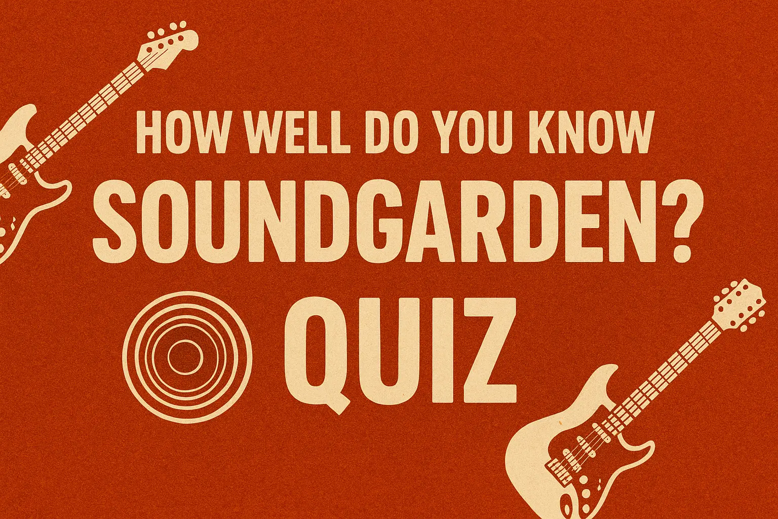 How Well Do You Know Soundgarden