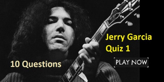 How Well Do You Know Jerry Garcia
