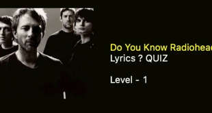 Radiohead Lyrics Quiz - 10 Questions