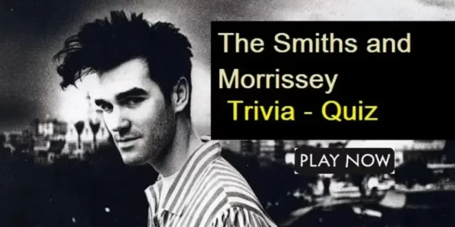 The Smiths Quiz