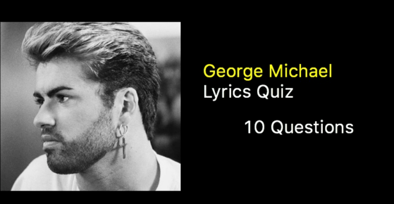 George Michael Lyrics Quiz - 10 Questions