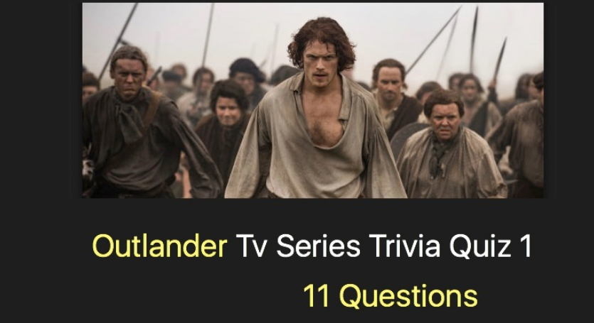 Outlander Tv Series Trivia Quiz 1
