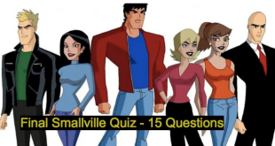 Final Smallville Quiz – 15 Questions