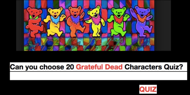 Grateful Dead Characters Quiz