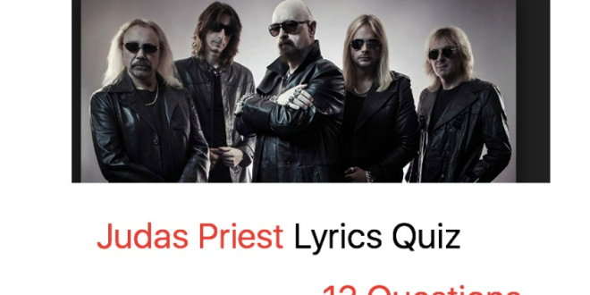 Judas Priest Lyrics Quiz - 12 Questions