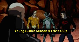 Young Justice Season 4 Trivia Quiz