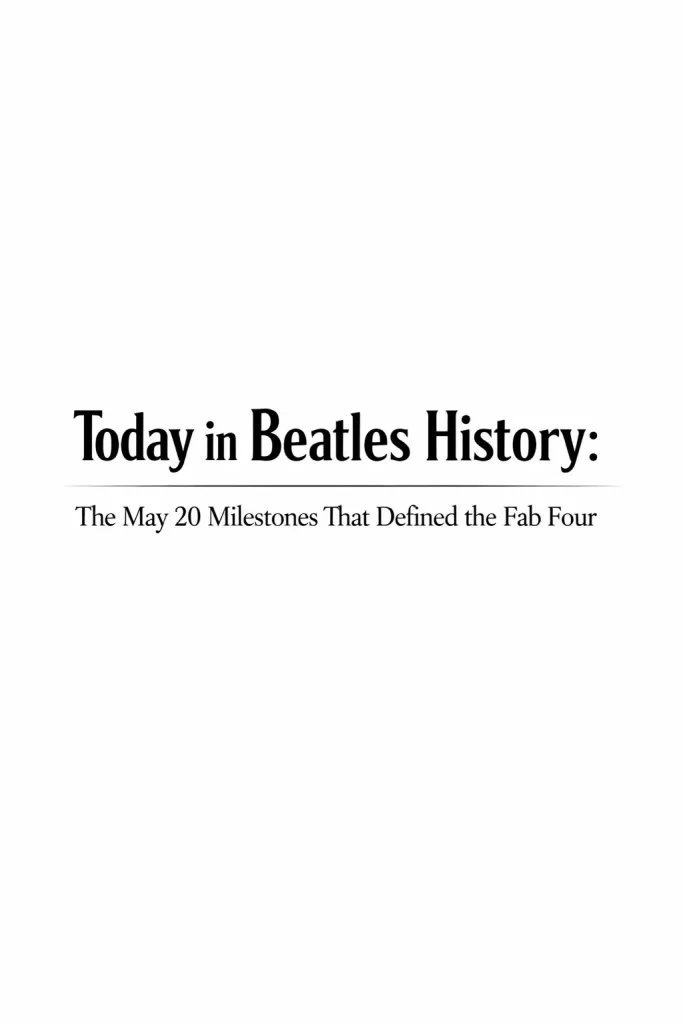 Today in Beatles History